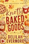 Knotty Baked Goods