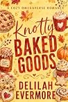 Knotty Baked Goods