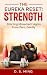The Eureka Reset: Strength: Starting Movement Again From Zero, Gently (The Eureka Reset: Body Book 2)