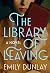 The Library of Leaving by Emily Dunlay