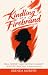 Kindling of a Firebrand: Fr...