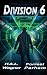 Division Six by Forrest Parham