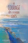 Le courage des oi...