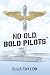 No Old, Bold Pilots
