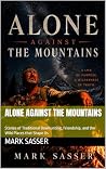 Alone against the...