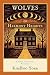 Wolves of Harmony Heights, ...