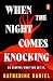 When the Night Comes Knocking: The new monster horror for fans of Stephen King's THE MIST