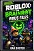 Roblox: The Brainrot Virus ...