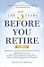 The 5 Years Before You Reti...