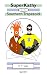 Superkathy and the Southern Trapezoid by R. T. Vale