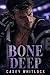 Bone Deep: Gay MM Ice Hockey Romance (The Casey Whitlock Collection Book 5)