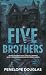 Five Brothers (Edition Française: Par l'autrice du phénomène The Devil's Night