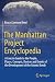 The Manhattan Project Encyc...
