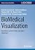 BioMedical Visualization: Past Work, Current Trends, and Open Challenges (Synthesis Lectures on Visualization)