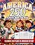 America 250 Activity Book: ...
