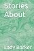 Stories About