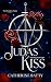 Judas Kiss by C.L. Batty Judas Kiss by C.L. Batty
