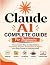 Claude AI Complete Guide For Beginners by Sushil Bhatia