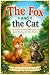 The Fox and the Cat: An Ill...