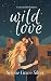 Wild Love
