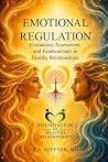 Emotional Regulation by R.E. Geffner MD Emotional Regulation by R.E. Geffner MD