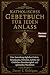 KATHOLISCHES GEBETBUCH FÜR ...