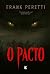 O Pacto: Uma cidade esconde o mal que jurou proteger (Portuguese Edition)
