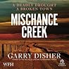 Mischance Creek by Garry Disher