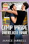 Camp Pride–Outreach Tour by Janice Jarrell