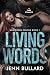 Living Words (Unwritten Tru...