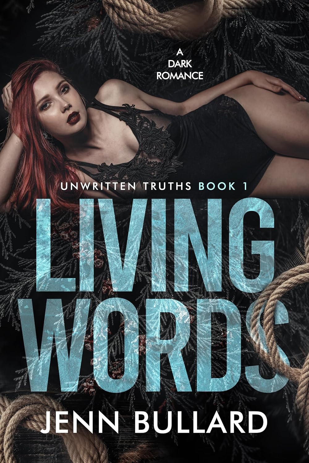 Living Words (Unwritten Truths Duet #1)