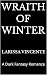Wraith of Winter: A Dark Fa...