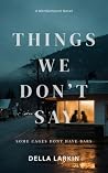 Things We Dont Say