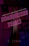 Roadrunner Trials