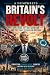 BRITAIN'S REVOLT by A Humphreys