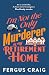 I'm Not the Only Murderer in My Retirement Home