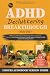 The ADHD Decluttering Breakthrough by Deborah Garvery