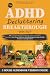 The ADHD Decluttering Breakthrough by Deborah Garvery
