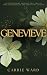 Genevieve by Carrie Ward Genevieve by Carrie Ward