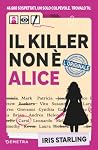 Il killer non è A...