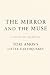 The Mirror and the Muse: A ...
