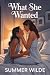 What She Wanted by Summer Wilde