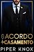 O acordo de casamento (Bili...