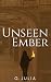 Unseen Ember