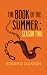 The Book Of The Summer: Season Two (The Book Of The Summer, #2)