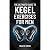 The Ultimate Guide to Kegel...