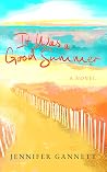 It Was a Good Summer (I Would For You, #2) It Was a Good Summer (I Would For You, #2)