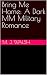 Bring Me Home: A Dark MM Mi...