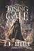 Rising Gale by Z.B. Steele Rising Gale by Z.B. Steele