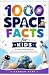 1000 Space Facts for Kids: ...